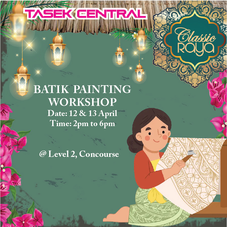 Celebrate Hari Raya with Workshop Series