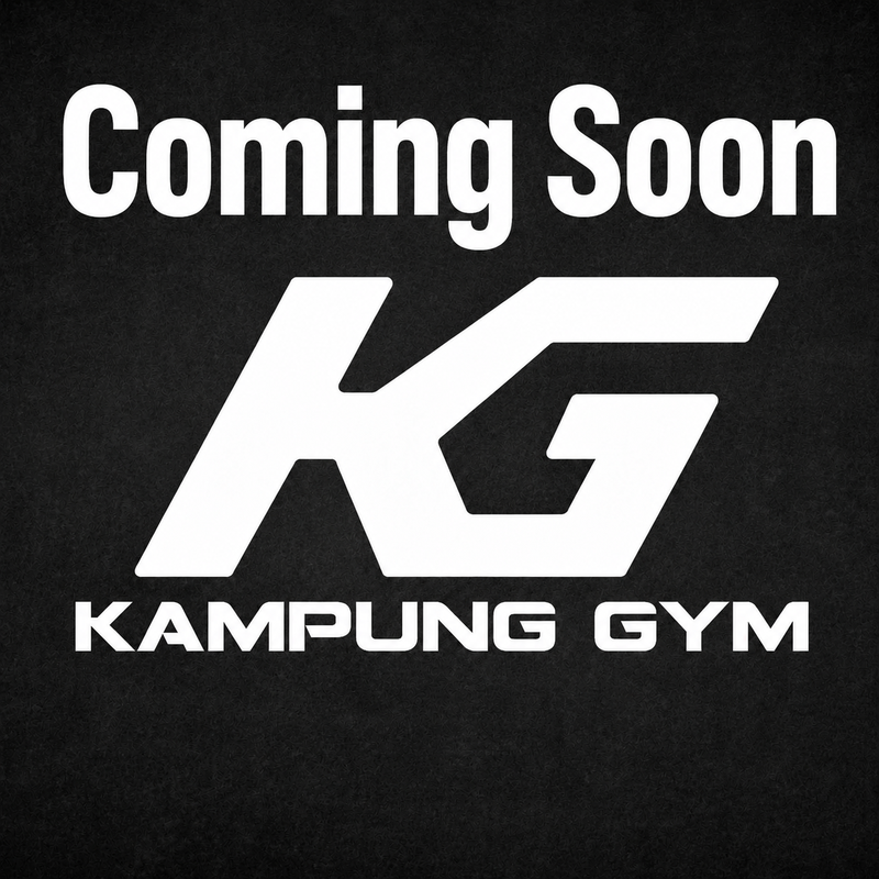 Kampung Gym coming soon！